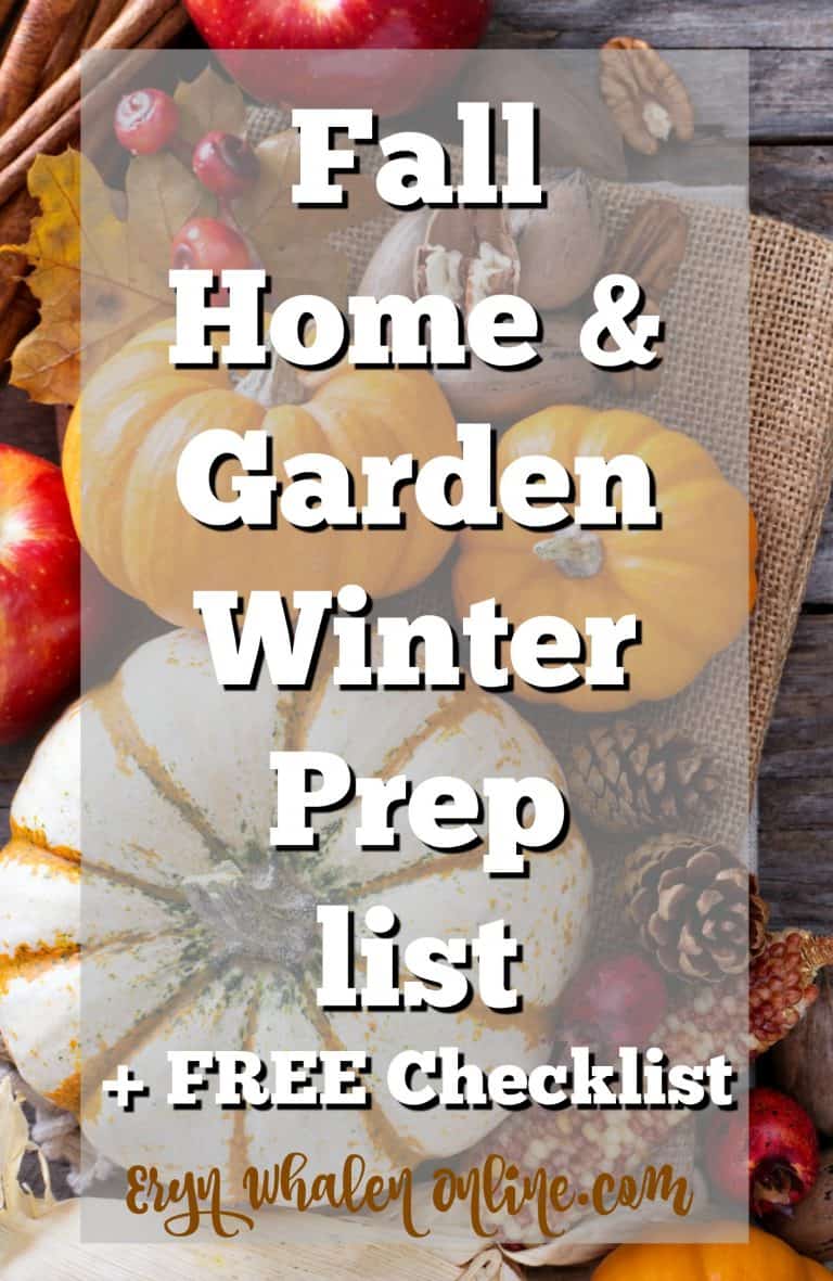 Fall Home & Garden Winter Prep Checklist : Eryn Whalen Online